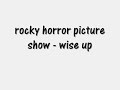 rocky horror picture show - wise up janet weiss (lyrics)