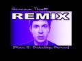 "Gimme That" - Tobuscus Toby Turner Dubstep REMIX (by DJ Alex. S)