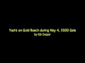 Yacht on Gold Beach during May 4, 2009 Storm