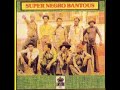 Super Negro Bantous - One Day Suffer Go Finish (AUDIO)