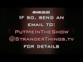 Be In the Next Episode of Stranger Thigns