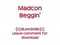 Madcon-Beggin