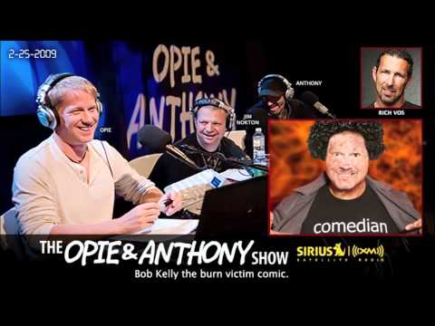 Robert Kelly the burn victim comic on Opie and Anthony