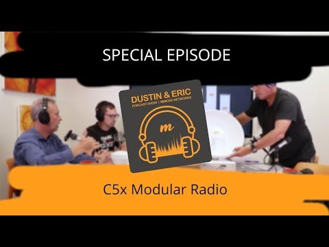 Mimosa Networks Podcast: Special Episode - C5x Modular Radio