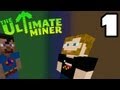 The Ultimate Miner -- SimpleGamerz vs. Mhykol -- S1E1