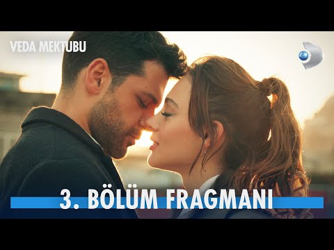 Veda Mektubu 3. Bölüm Fragmanı                                                                                                                                                                                                                            