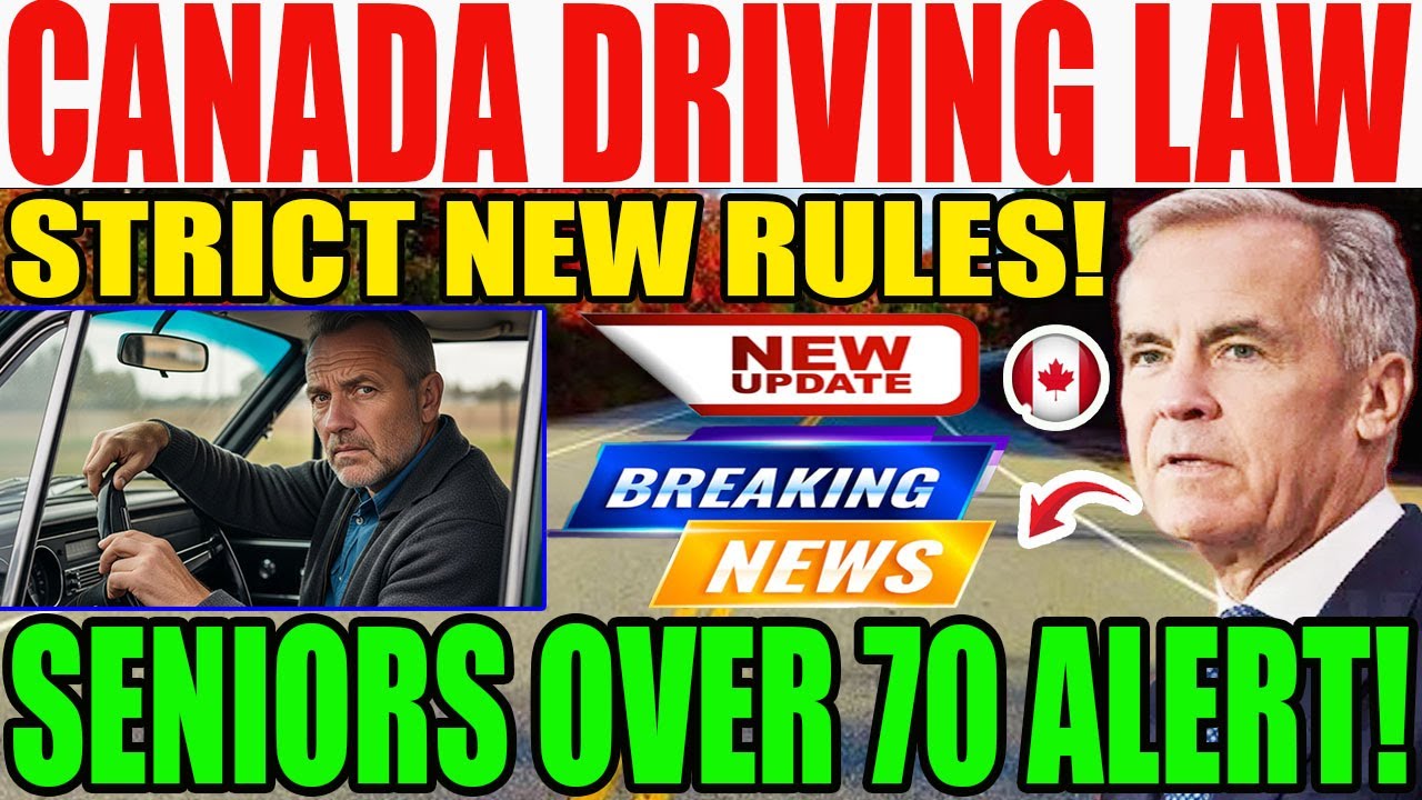 Canada Driving Law 2025 | New Rules for Seniors Over 70 | Starting September Update