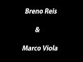 Breno Reis e Marcos Viola - Se vocź quizer me amar Breno Reis e Marcos Viola - Se vocź quizer me amar