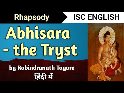 Abhisara - the Tryst | ISC English (Rhapsody) | line by line explanation in hindi | English for All