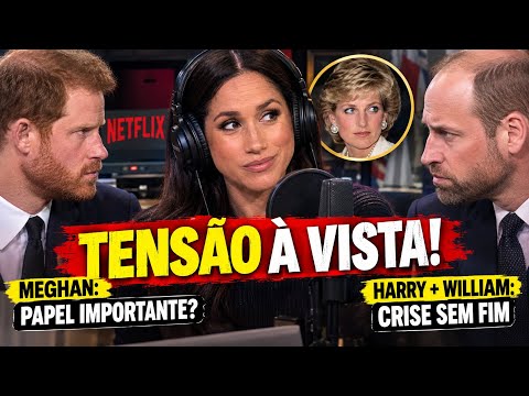 MEGHAN TERÁ PAPEL EM FILME DE DIANA E REACENDE TENSÃO ENTRE HARRY E WILLIAM