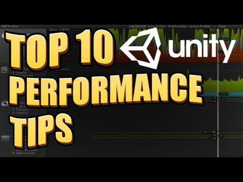 TOP 10 UNITY MOBILE PERFORMANCE TIPS