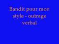 Outrage verbal - Bandit pour mon style HHQC