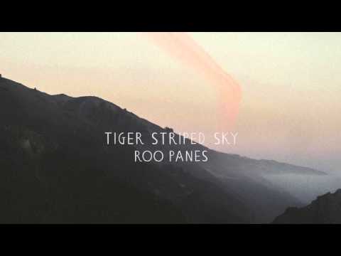 Roo Panes - Tiger Striped Sky