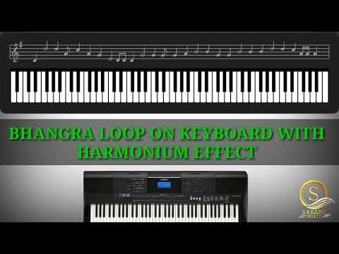 How can play Bhangra Loop Harmonium Live effect with keyboard || Sarang Music Academy Amritsar