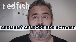 Germany censors Palestinian BDS activist