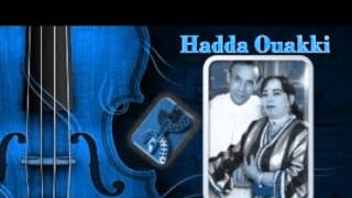 Hadda Ouaaki Et Hamid Oussidi (AWA YAK AYMANO YAK)
