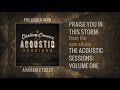 Casting Crowns – Praise You In This Storm (Acoustic Version) – Casting Crowns