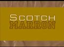 Scotch Marron 1 Scotch Marron 1