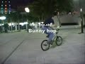 Bunny hop - crankflip - barspin