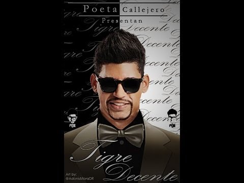 Letra Tigre Decente Poeta Callejero