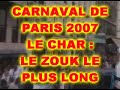le char le zouk le plus long au carnaval de paris 2007