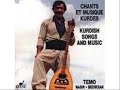 temo Ez Te Mac Dikim kurdish song