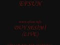 EFSUN DUY SESIMI (LIVE) TAKSIM BALANS