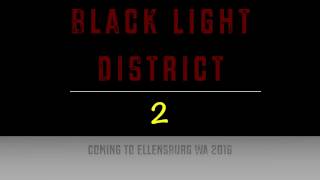 Black Light District 2 Nov.18, 2016