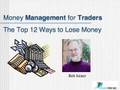 Money Management for Day Traders - live day trading (1/4)