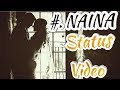 Download Naina Whatsapp Status Instagram Story Video Rabbani Mustafa Khan Mp3 Song