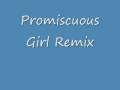 Promiscuous Girl feat. Prince remix