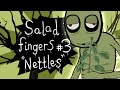 Salad Fingers 3