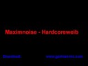 Maximnoise - Hardcoreweib