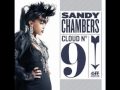 Sandy Chambers Cloud No.9 Official Music Video and Lyrics