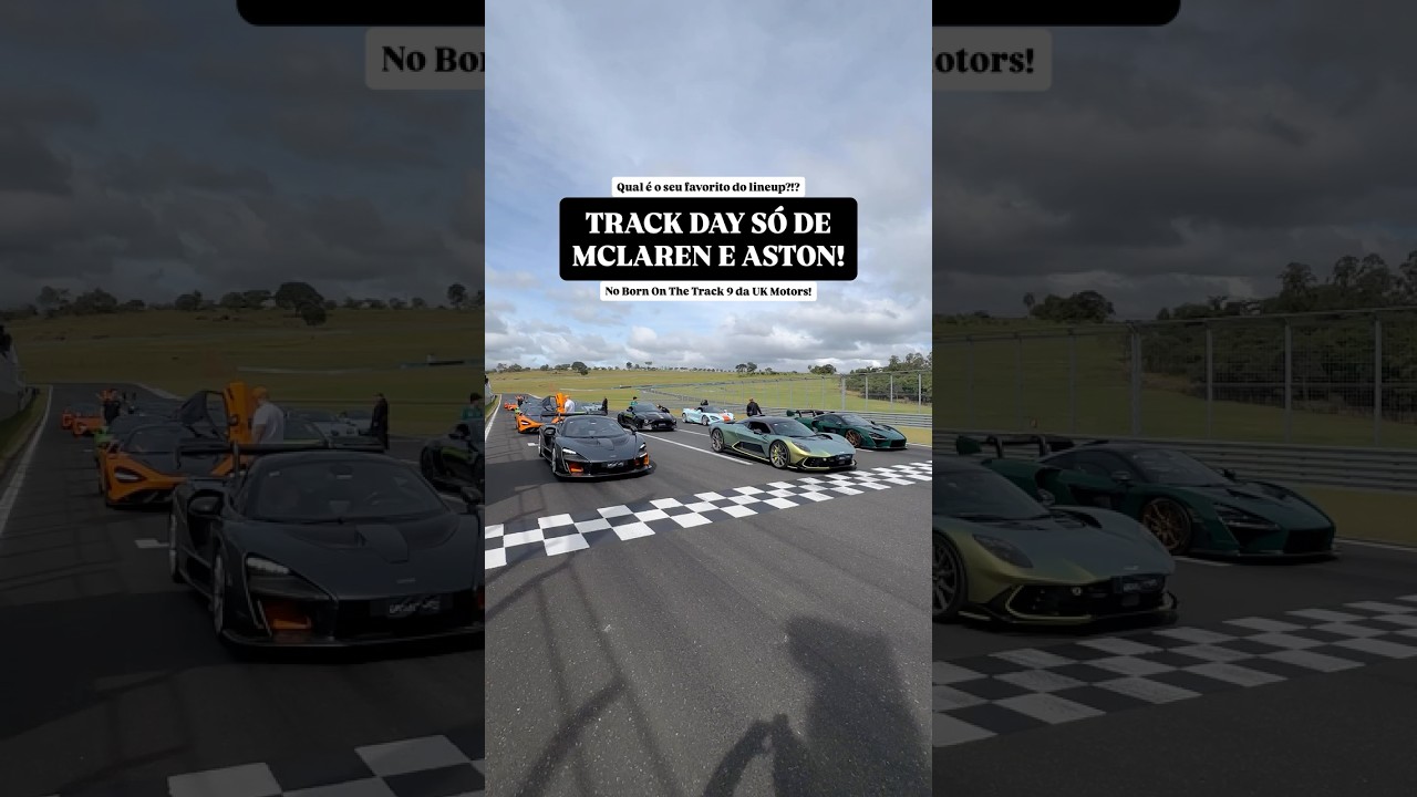 TRACK DAY só de MCLAREN e ASTON MARTIN!