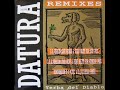 Datura - Yerba del Diablo Zoom Remix (1992)