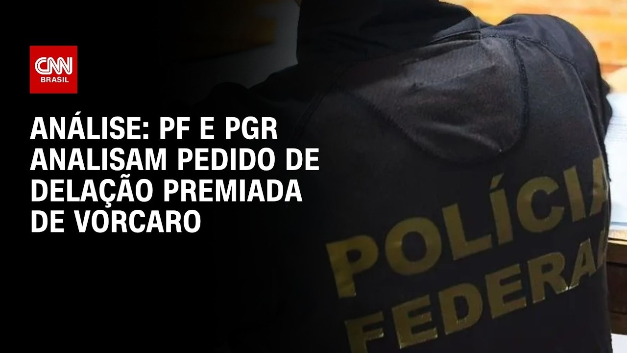 Análise: PF e PGR analisam pedido de delação premiada de Vorcaro | WW