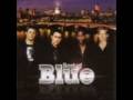 clip video Blue U Make Me Wanna