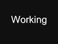 Working