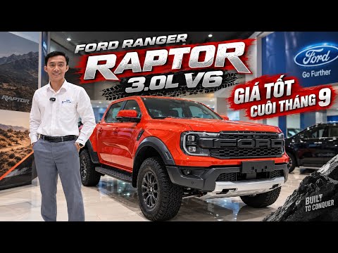 ƯU ĐÃI HẤP DẪN CUỐI THÁNG 9 CHO SIÊU PHẨM RANGER RAPTOR 3.0L V6 MÁY XĂNG | SẴN XE GIAO NGAY
