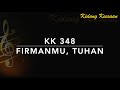 KK 348 Firmanmu, Tuhan
