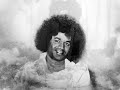 Lord of the Universe - Sathya Sai Baba is Pure Love