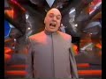 Dr. Evil and mini me - Just the two of us