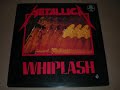 METALLICA Phantom Lord FROM WHIPLASH EP 1983