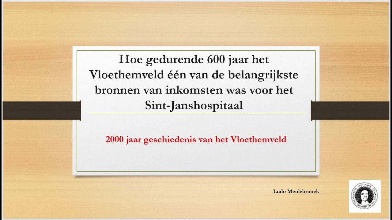 Hoe gedurende 600 jaar het Vloethemveld één van de belangrijkste bronen van inkomsten was voor het Sint-Janshospitaal