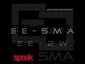 ee-sma - Speak!