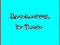 Headhunters - D-Tuned Headhunters - D-Tuned