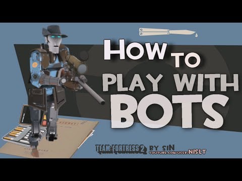 how to get rid of bots in tf2