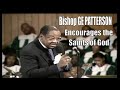 Bishop GE Patterson- Ministry Grief Encouragement