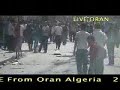 Oran Emeutes ( � Voir Absolument)